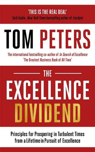 Book cover: “The Excellence Dividend” by Tom Peters, red and white design.