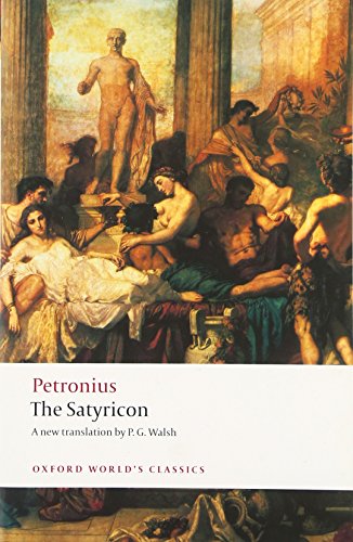 Book cover of The Satyricon featuring a classical painting of figures in a Roman setting.