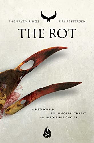 Book cover: "The Rot" featuring a claw-like weapon and dark text.