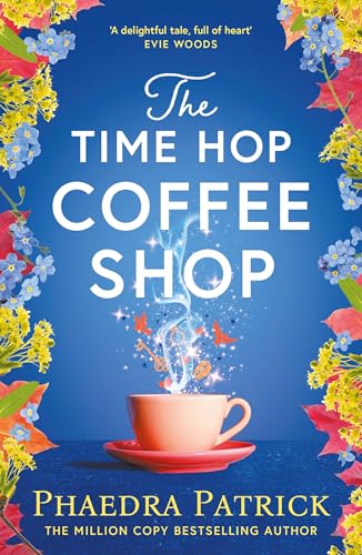 Book cover: “The Time Hop Coffee Shop” with flowers and a coffee cup.