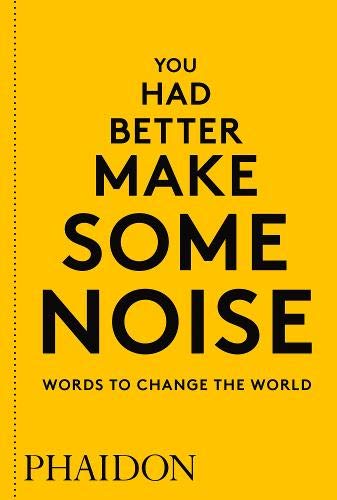 Yellow book cover with bold black text: "You Had Better Make Some Noise.