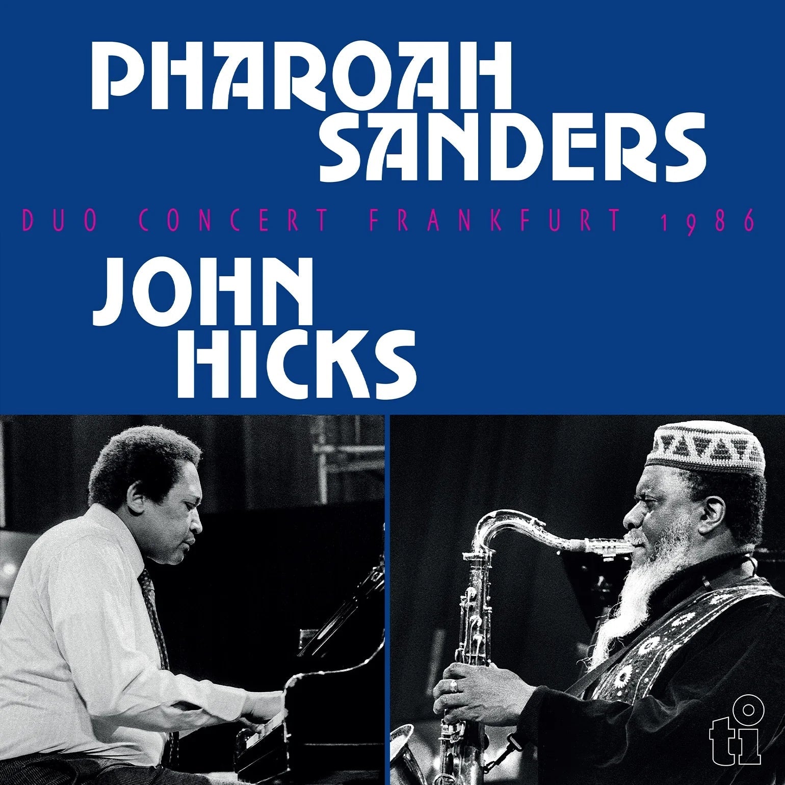 Album cover featuring Pharoah Sanders playing saxophone and John Hicks playing piano.
