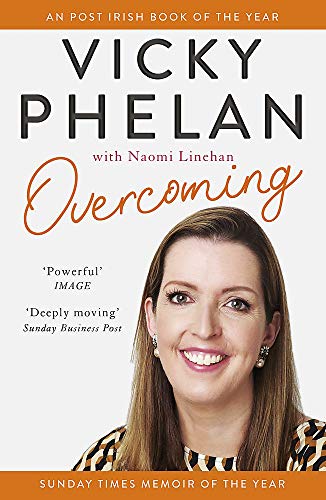 Book cover: "Overcoming" memoir by Vicky Phelan with her portrait.
