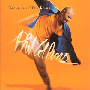 Phil Collins album cover, "Dance Into the Light," with blurred figure.