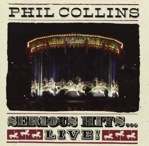 Phil Collins - Serious Hits... - Serious Hits...Live! [CD]