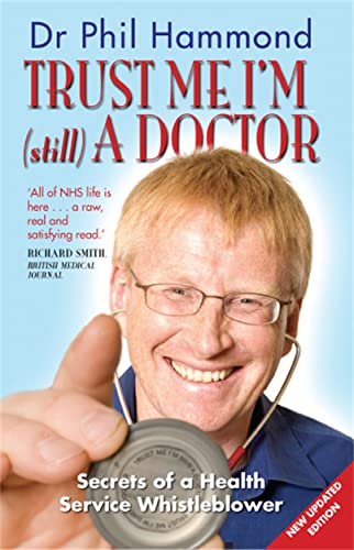 Book cover featuring Dr. Phil Hammond with stethoscope, titled "Trust Me, I'm (Still) a Doctor".