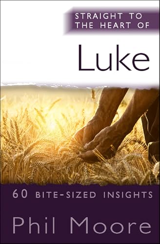 Book cover with feet in a wheat field, titled "Straight to the Heart of Luke.