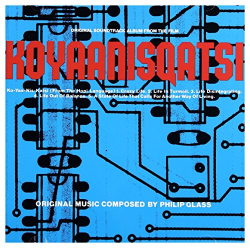 Koyaanisqatsi CD cover with red text over a blue circuit board pattern.