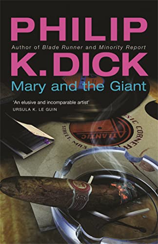 Book cover for "Mary and the Giant" by Philip K. Dick, with objects.