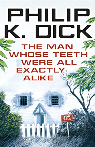 Book cover with text by Philip K. Dick and a house image.