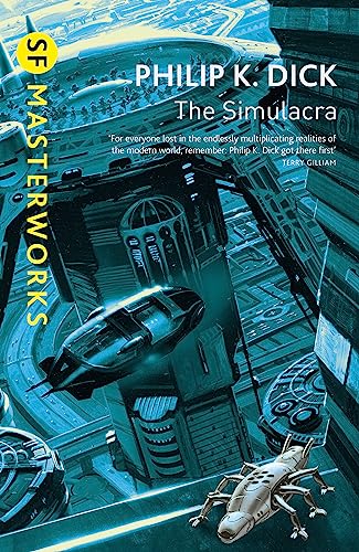 Book cover for The Simulacra by Philip K. Dick featuring a futuristic blue cityscape.