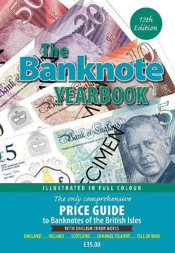 Cover of The Banknote Yearbook 12th Edition featuring various British banknotes and King Charles.