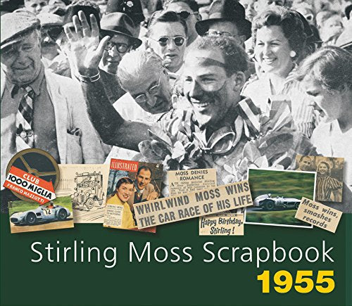 "Book cover featuring Stirling Moss surrounded by crowd, with newspaper clippings and dark green background."