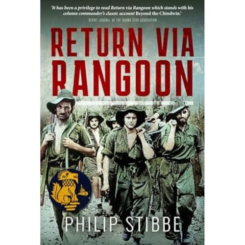 Book cover: soldiers in uniform, title “Return via Rangoon” in red text.