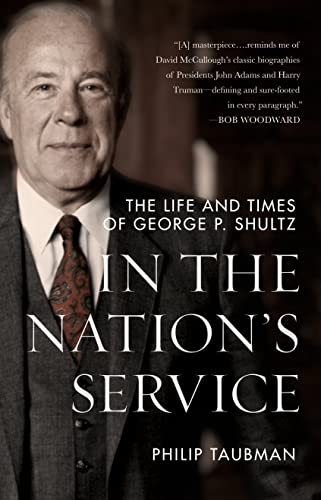 Book cover featuring portrait of George P. Shultz, titled “In the Nation’s Service.”
