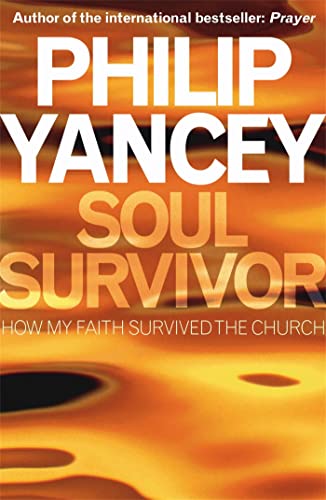 Book cover for "Soul Survivor" by Philip Yancey, orange and brown tones.