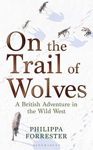 Book cover: "On the Trail of Wolves" with wolf silhouettes and snowy tracks.