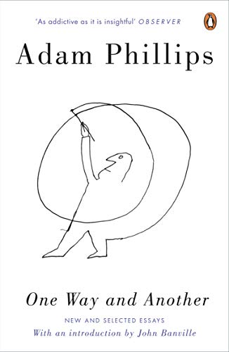 Book cover: "One Way and Another" by Adam Phillips, with line drawing.