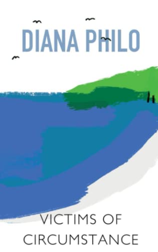 Book cover: blue and green landscape, white text “Victims of Circumstance”.