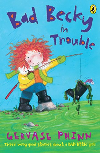 Red-haired girl fishing, illustrated cover of children’s book “Bad Becky in Trouble.”