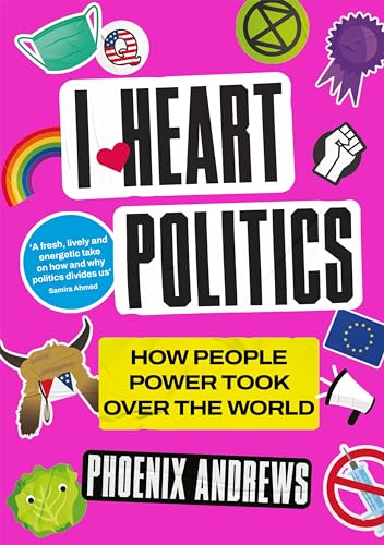 Book cover: “I Heart Politics” with protest symbols and a pink background.