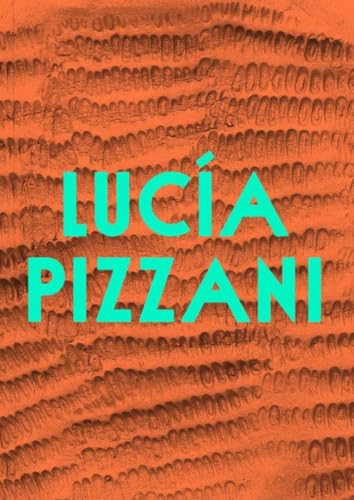 Orange textured background with turquoise text reading "Lucía Pizzani".