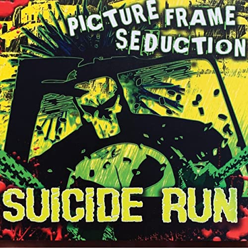 CD cover for Picture Frame Seduction’s “Suicide Run” with skull imagery.