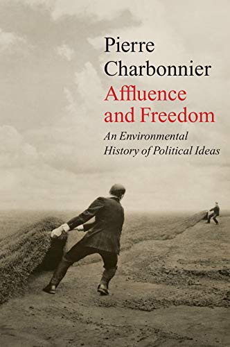 Book cover: "Affluence and Freedom" with a vintage photo of men pulling a plow.