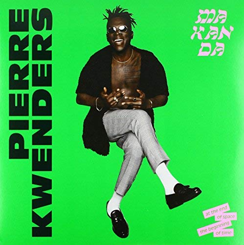 Pierre Kwenders - Makanda At The End Of Space The Beginning Of Time  [VINYL]