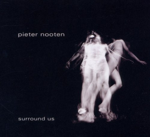 CD cover for Pieter Nooten’s “Surround Us” with blurred figures.