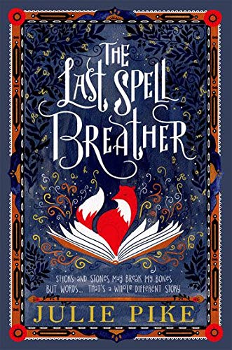 Book cover: “The Last Spell Breather” with fox and open book illustration.