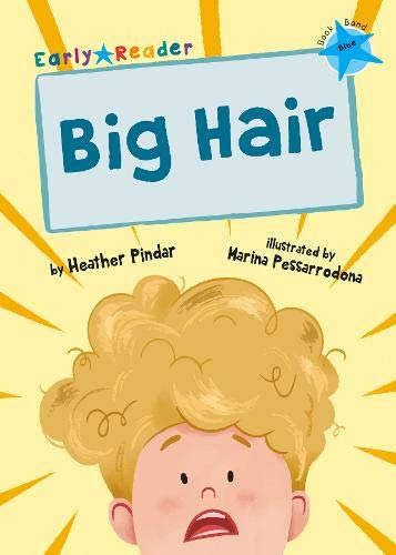 Book cover for Big Hair showing a child with large, messy blonde curly hair.