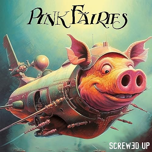 Album cover: a flying pig with a plane body, titled "Screwed Up".