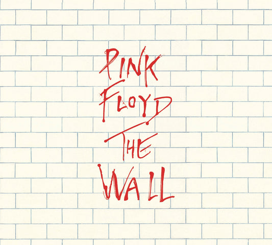 Pink Floyd’s “The Wall” album cover: red text on a brick wall.