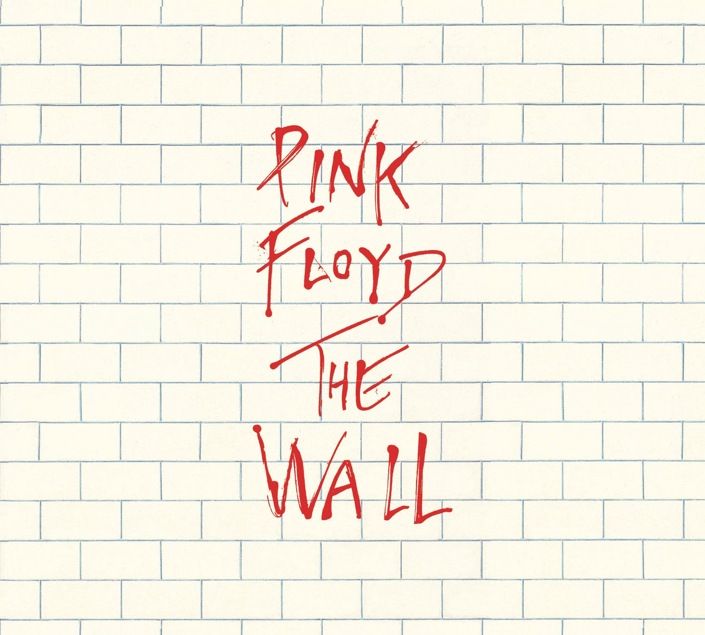 Pink Floyd’s “The Wall” album cover: red text on a brick wall.