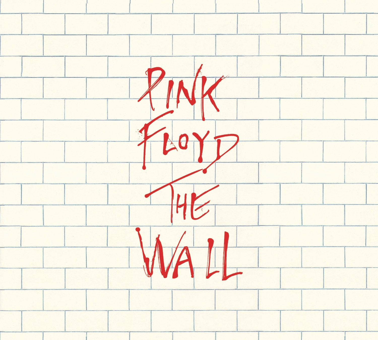 Pink Floyd’s “The Wall” album cover: red text on a brick wall.