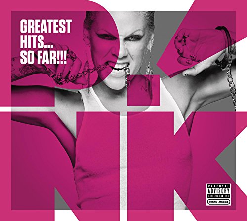 Pink’s “Greatest Hits… So Far!!!” CD cover with bold pink and black design.