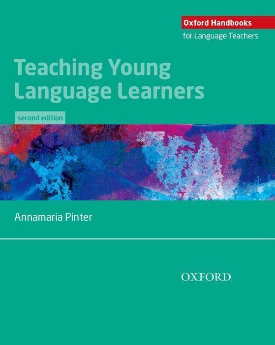 Book cover: "Teaching Young Language Learners," second edition, by Annamaria Pinter.