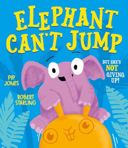 Pink elephant on an orange bouncy ball, book cover illustration.