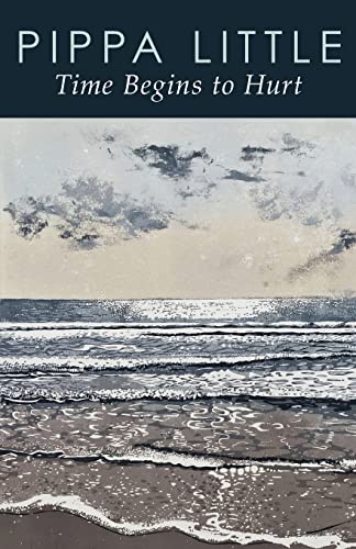 Book cover: seascape with waves, title “Time Begins to Hurt” in white text.