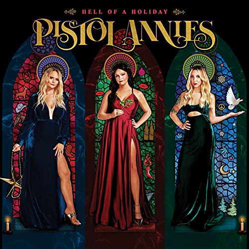 Pistol Annies album cover featuring three women in stained-glass style arches.