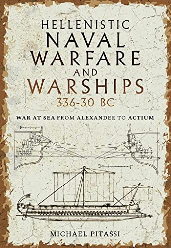 Book cover depicting ancient warships and naval warfare, 336-30 BC.