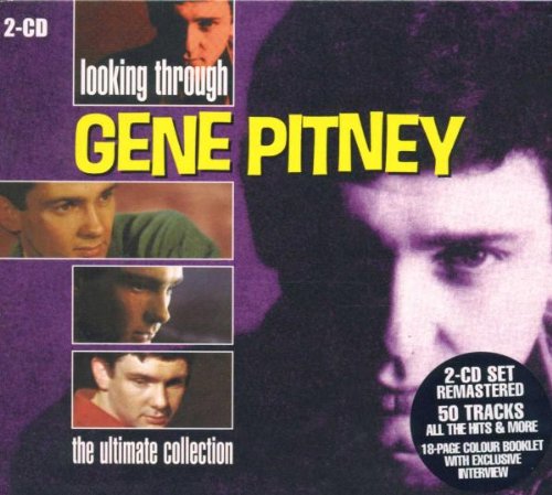 CD cover for Gene Pitney’s “Looking Through The Ultimate” collection, with portraits.