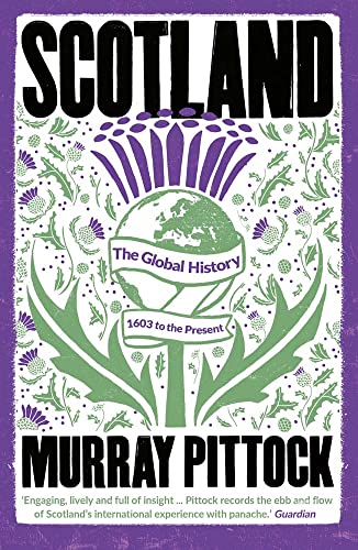 Book cover: "Scotland: The Global History" with thistle and world map design.