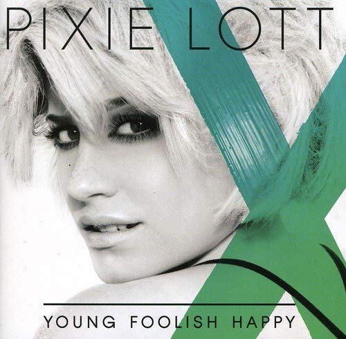 Pixie Lott album cover, “Young Foolish Happy,” featuring a portrait of the singer.