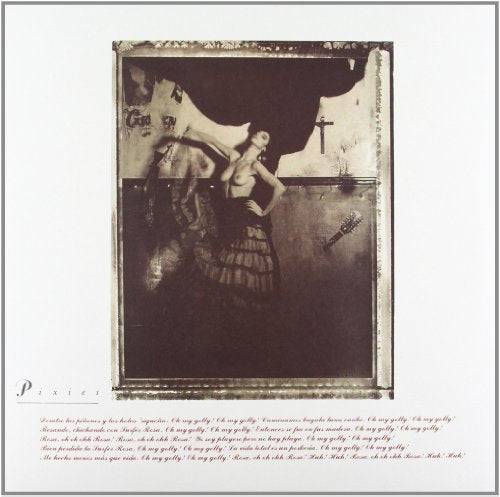 Pixies’ “Surfer Rosa” vinyl album cover: distorted black and white photo.