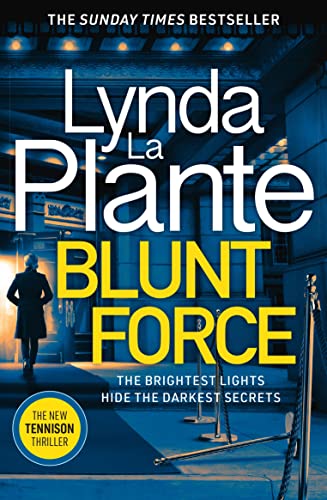 Book cover: "Blunt Force" by Lynda La Plante, featuring a lone figure.