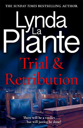 Book cover for "Trial & Retribution" by Lynda La Plante, courtroom scene.