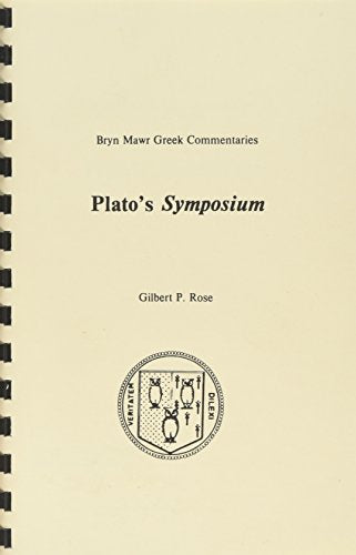 Spiral-bound book cover: "Plato's Symposium" by Gilbert P. Rose, with a crest.