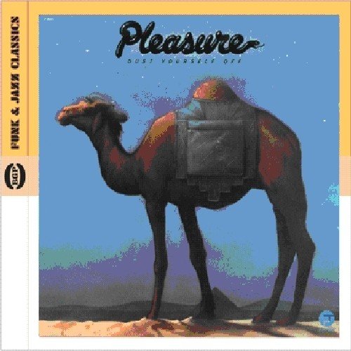 CD cover for Pleasure’s “Dust Yourself Off” featuring a camel illustration.